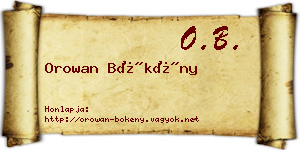 Orowan Bökény névjegykártya